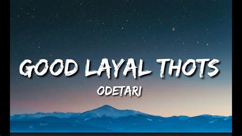 good loyal thoughts lyrics|Odetari – GOOD LOYAL THOTS Lyrics